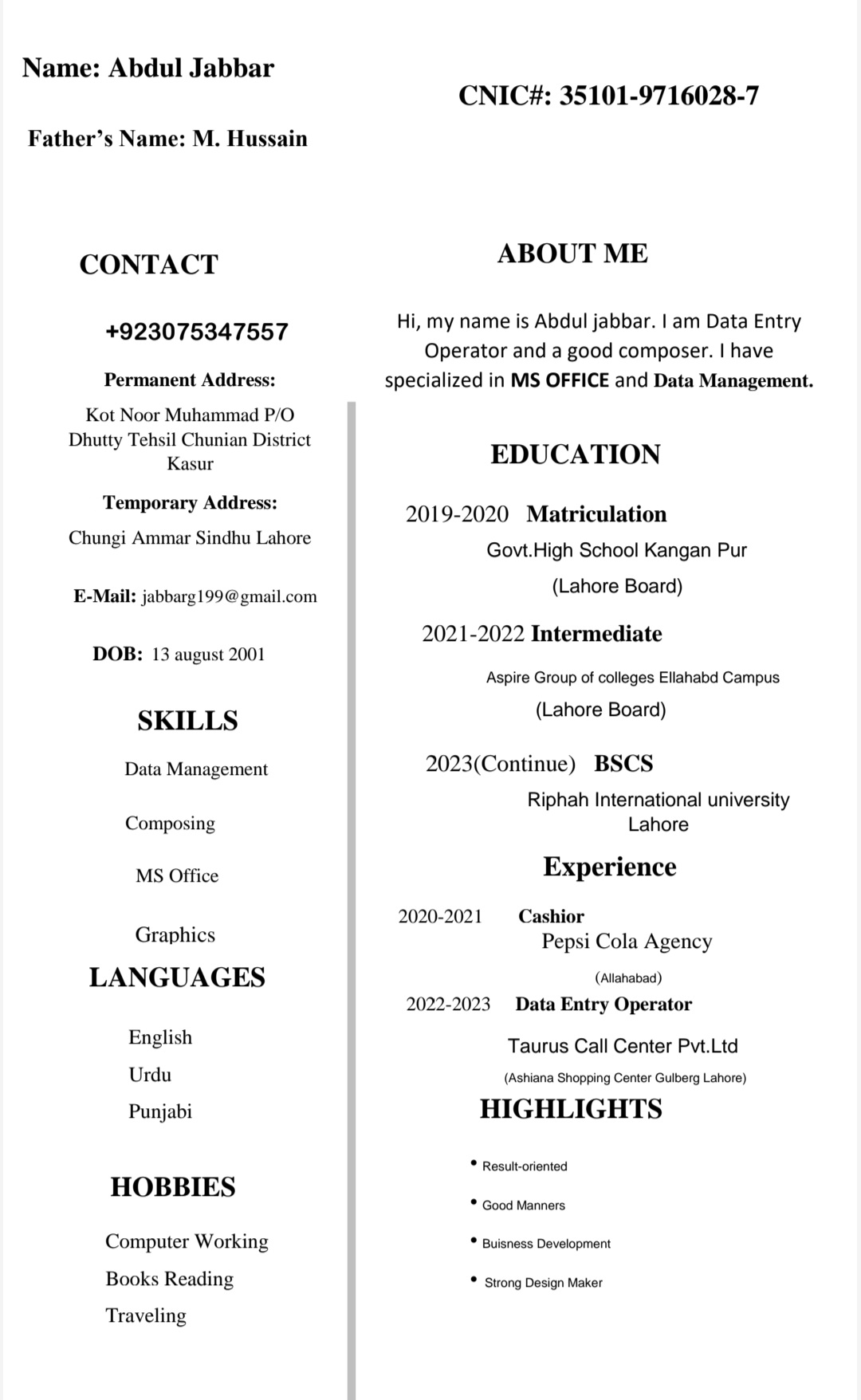 Abdul Jabbar Urdu Typing, English Typing, Cooking, Driving, MS Office, CV Design, Print Design