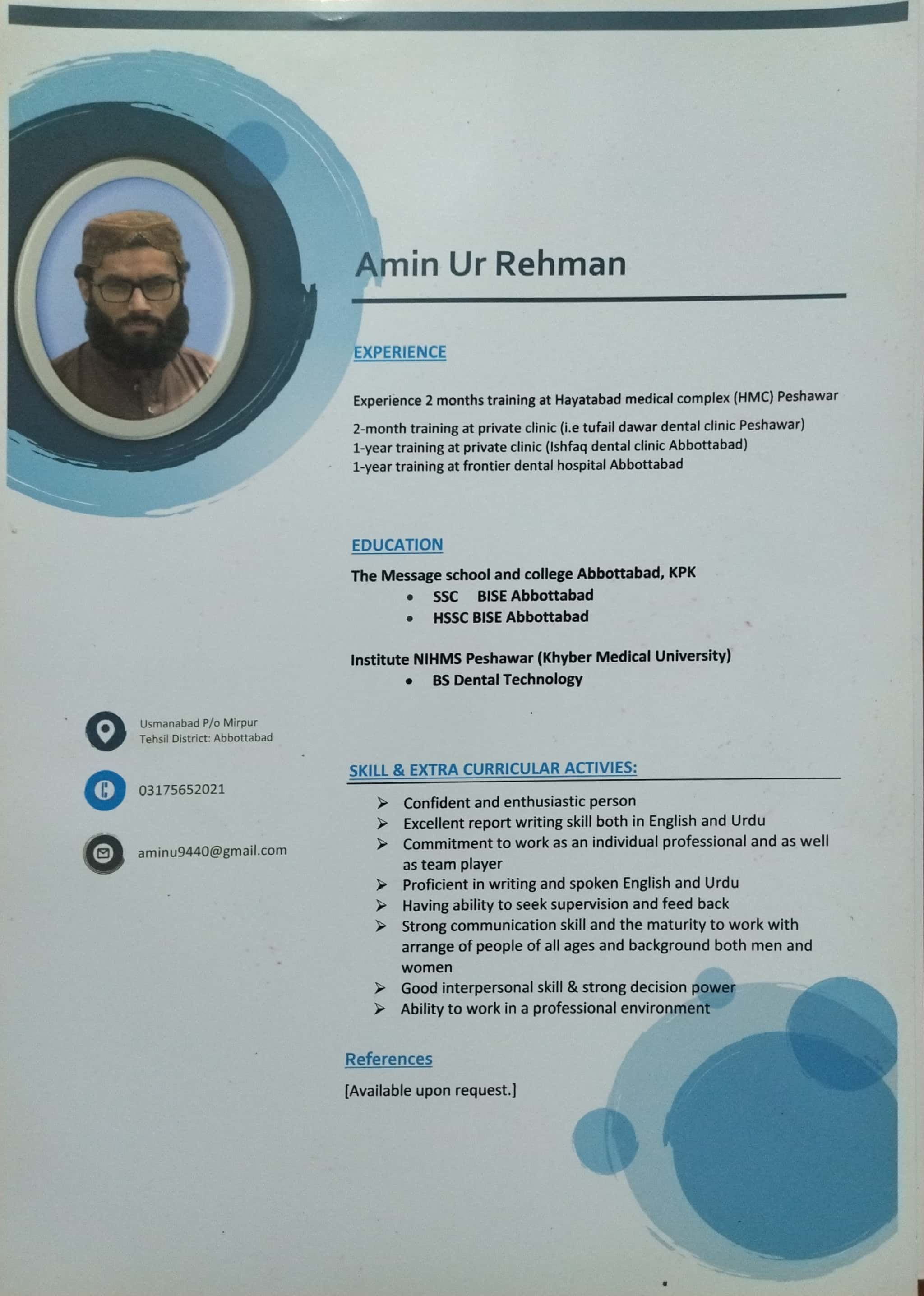 Amin Ur Rehman Urdu Typing, English Typing, Driving, MS Office, Health Care Management, Health Planning, Private Client, Account Payables Management, Account Receivables Management, Administrative Support