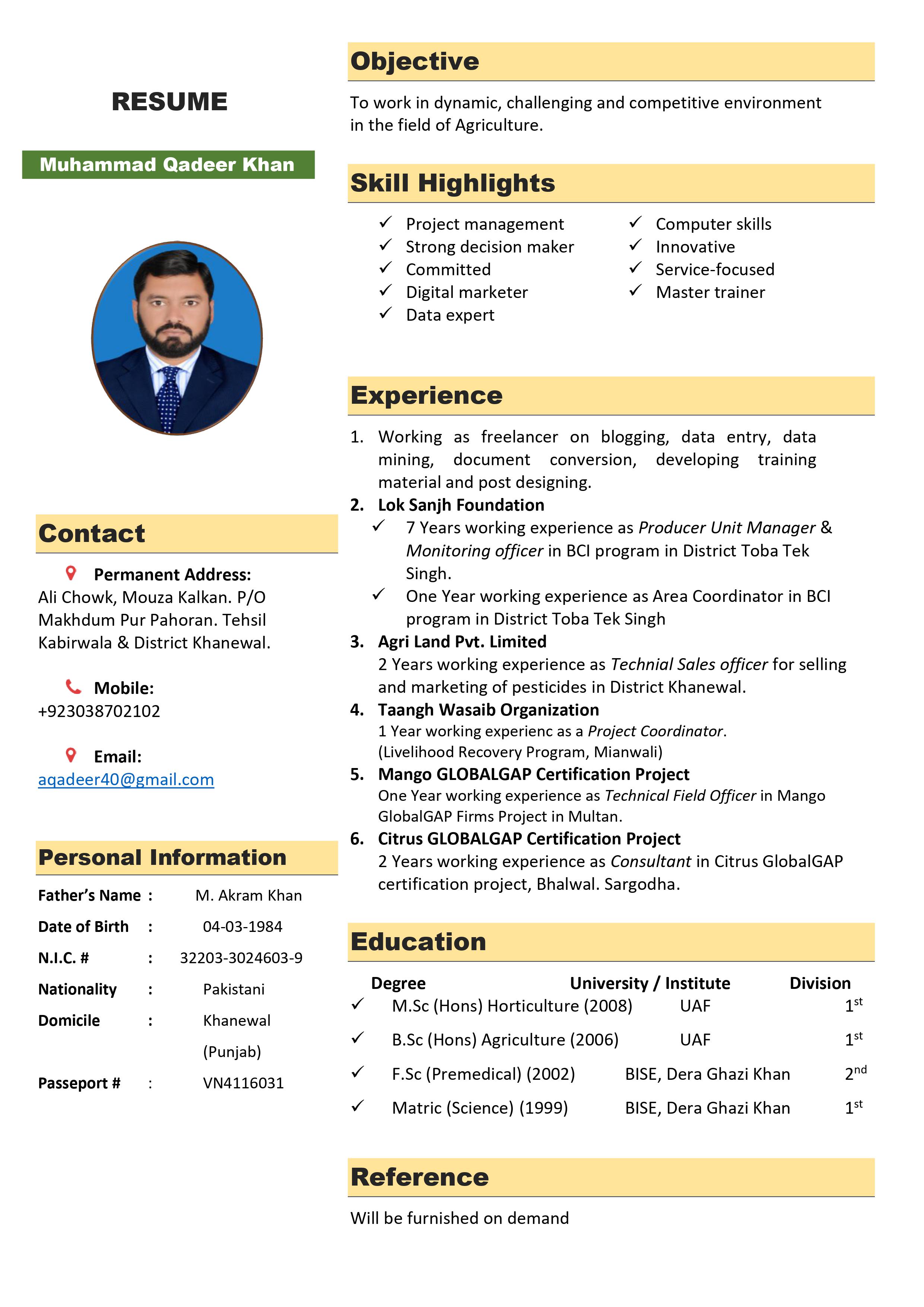 Qadeer Khan English Typing, Urdu Typing, MS Office, Driving, Banner Design, Brochure Design, Presentations, Flex, Logo Design, Training Development