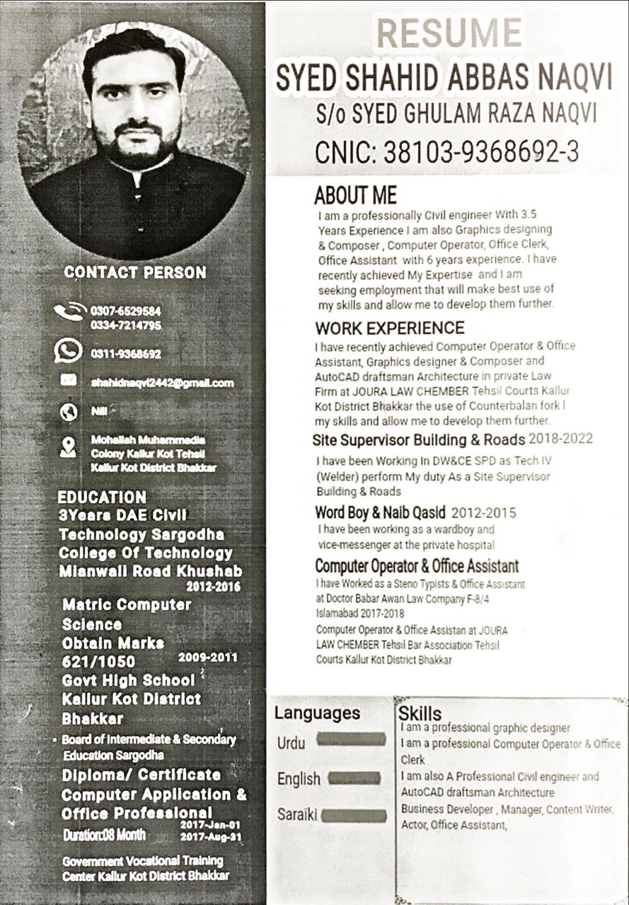 SYED SHAHID ABBAS NAQVI Urdu Typing, English Typing, MS Office, Advertisement Design, Business Cards, Fashion Modeling, Logo Design, Photography, Print, Acting